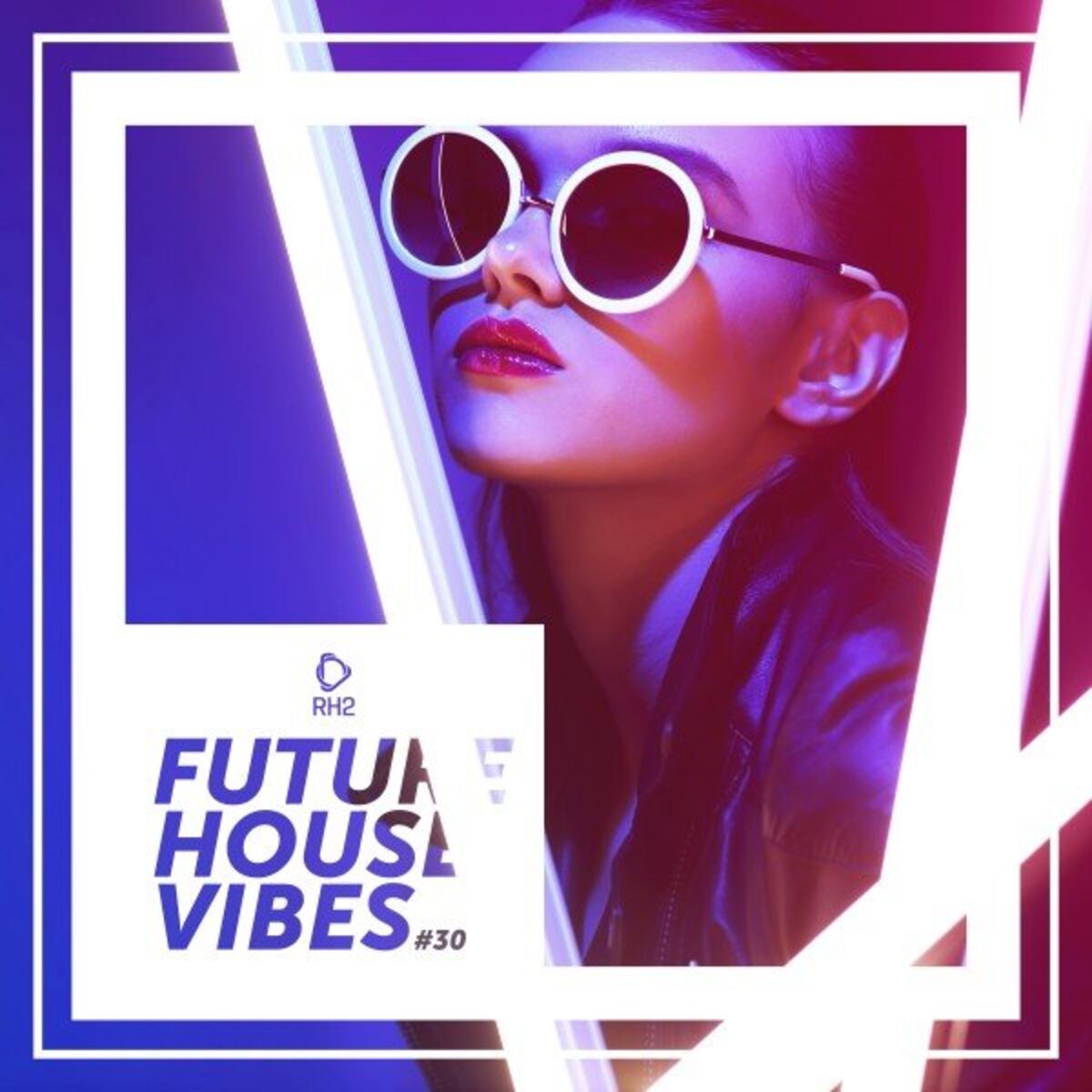 Album cover of Future House Vibes, Vol. 30