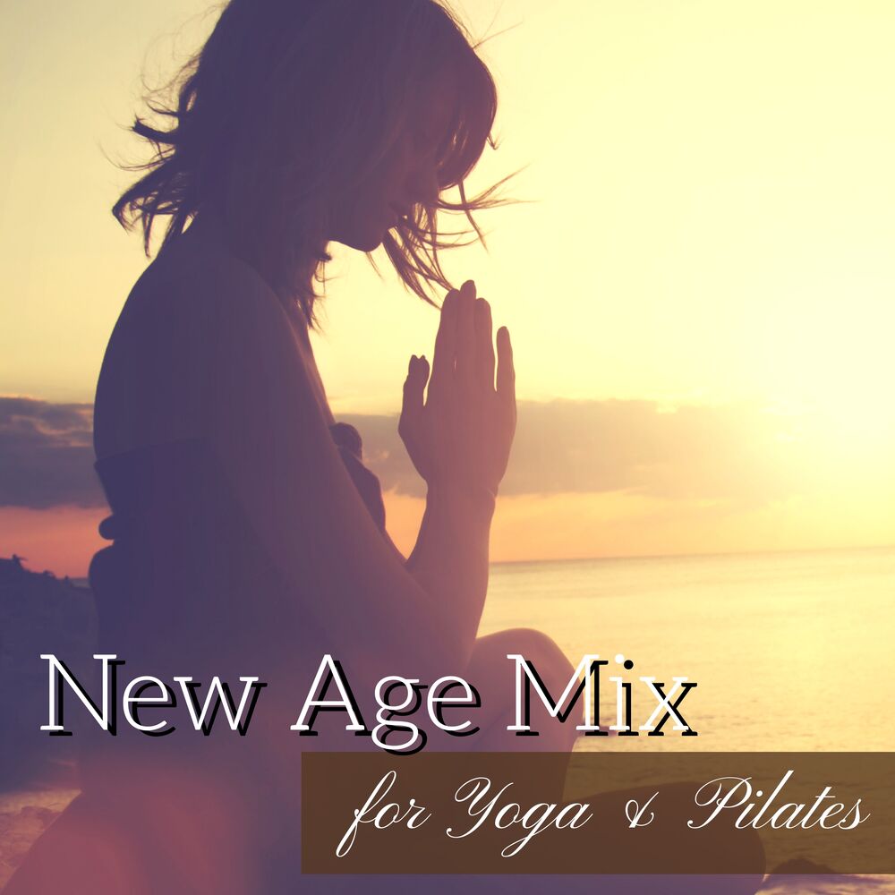 Picture of New Age Mix for Yoga & Pilates - Best Music Collection to Calm and Free Your Mind