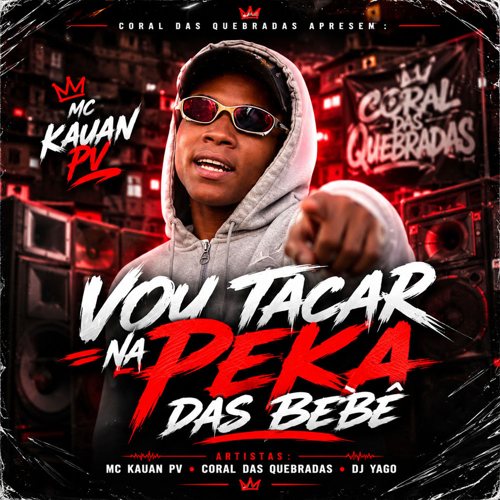 Vou Tacar na Peka das Bebê — MC Kauan PV