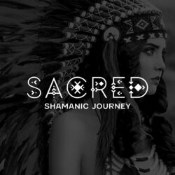 Cover of Sacred Shamanic Journey (Native Instrumental Flute and Drums for Meditation)