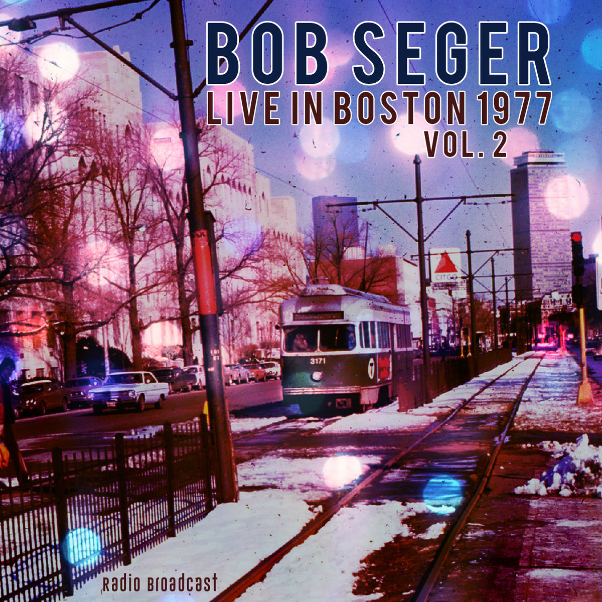 Album cover of Bob Seger: Live in Boston 1977, Vol. 2