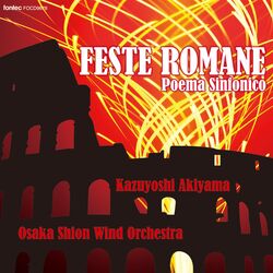 Cover of Feste Romane - Poema Sinfonico