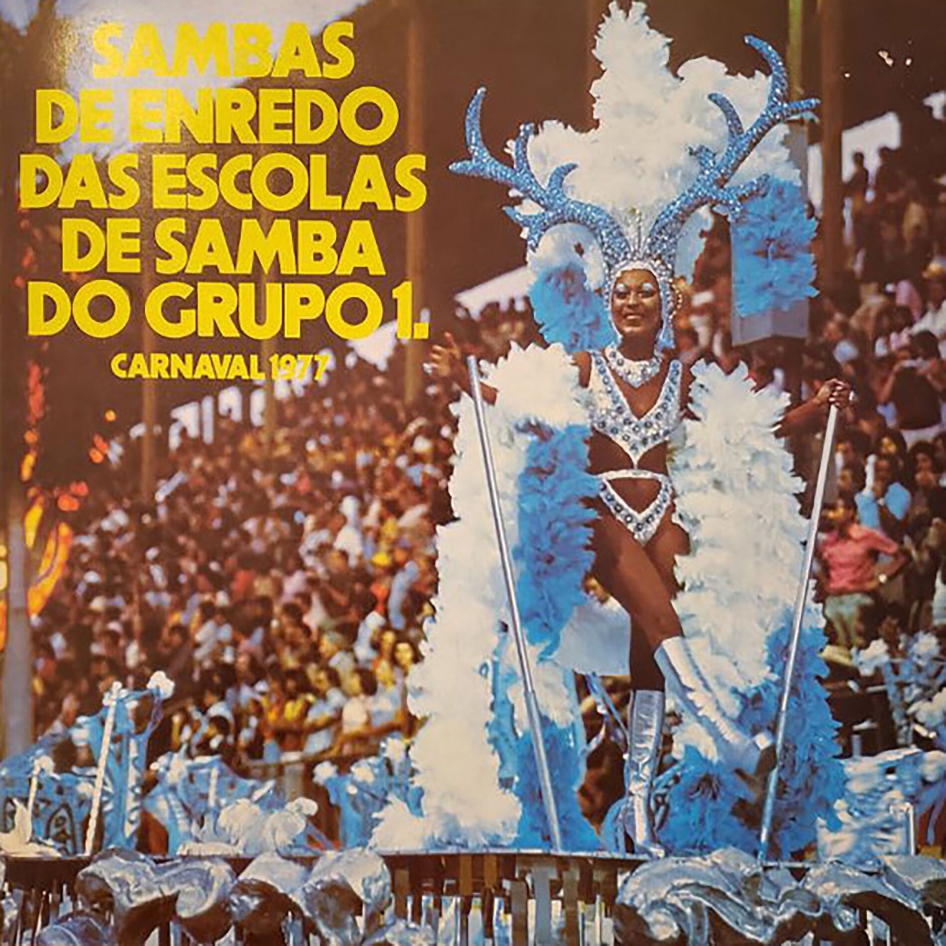 Album cover of Sambas de Enredo das Escolas de Samba do Grupo 1, Carnaval 1977