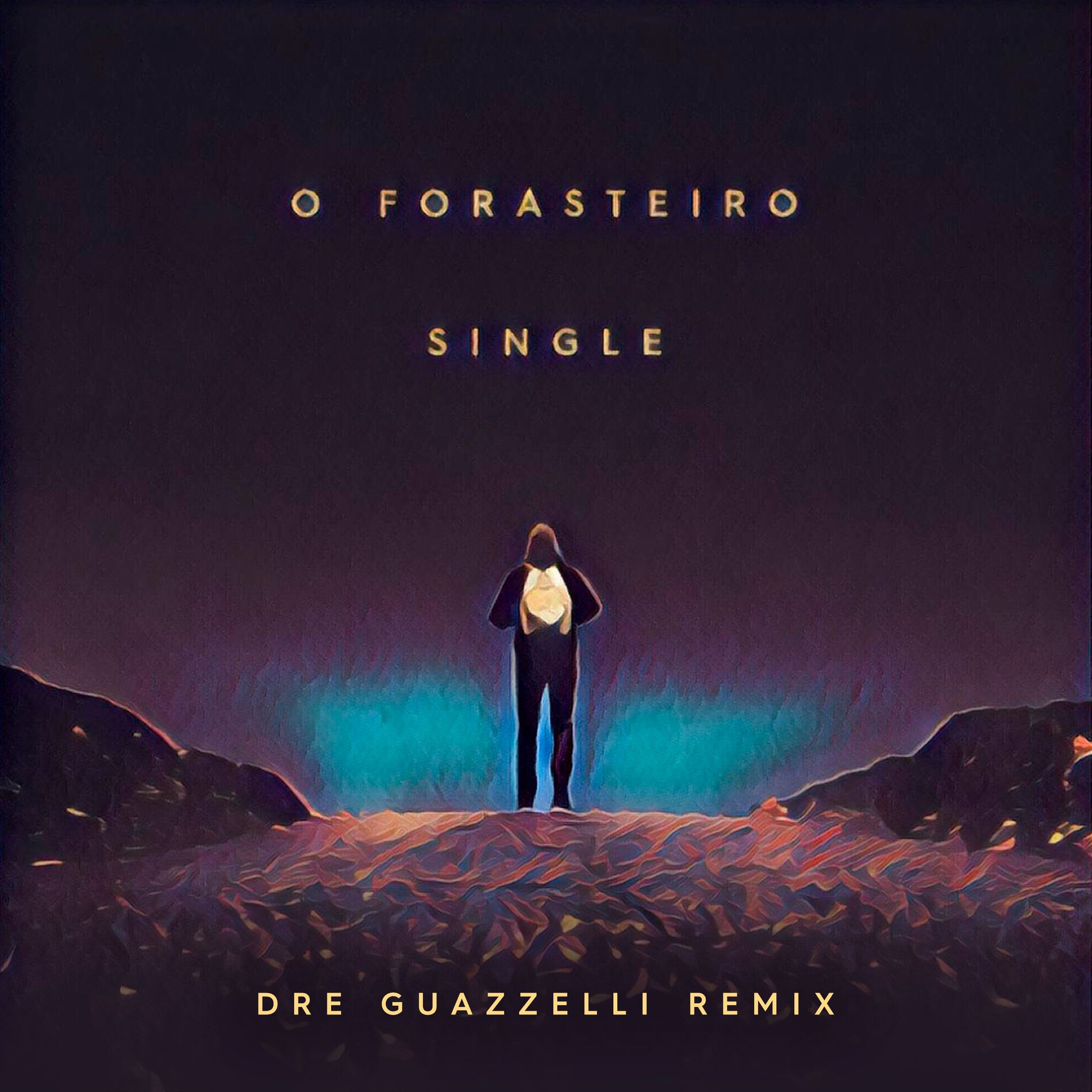 Album cover of O Forasteiro (Dre Guazzelli Remix)