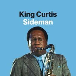 Cover of King Curtis: Sideman