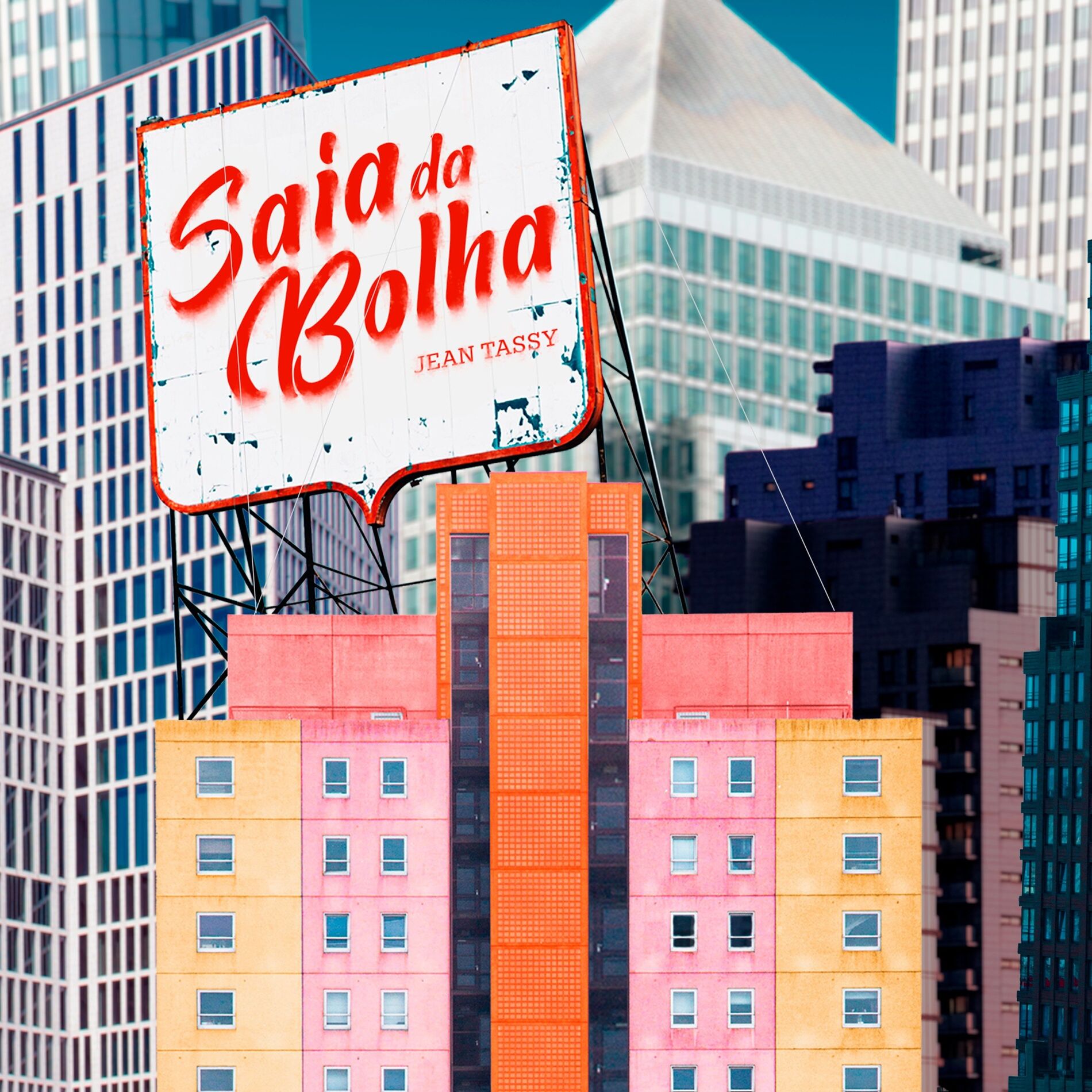 Album cover of Saia da Bolha