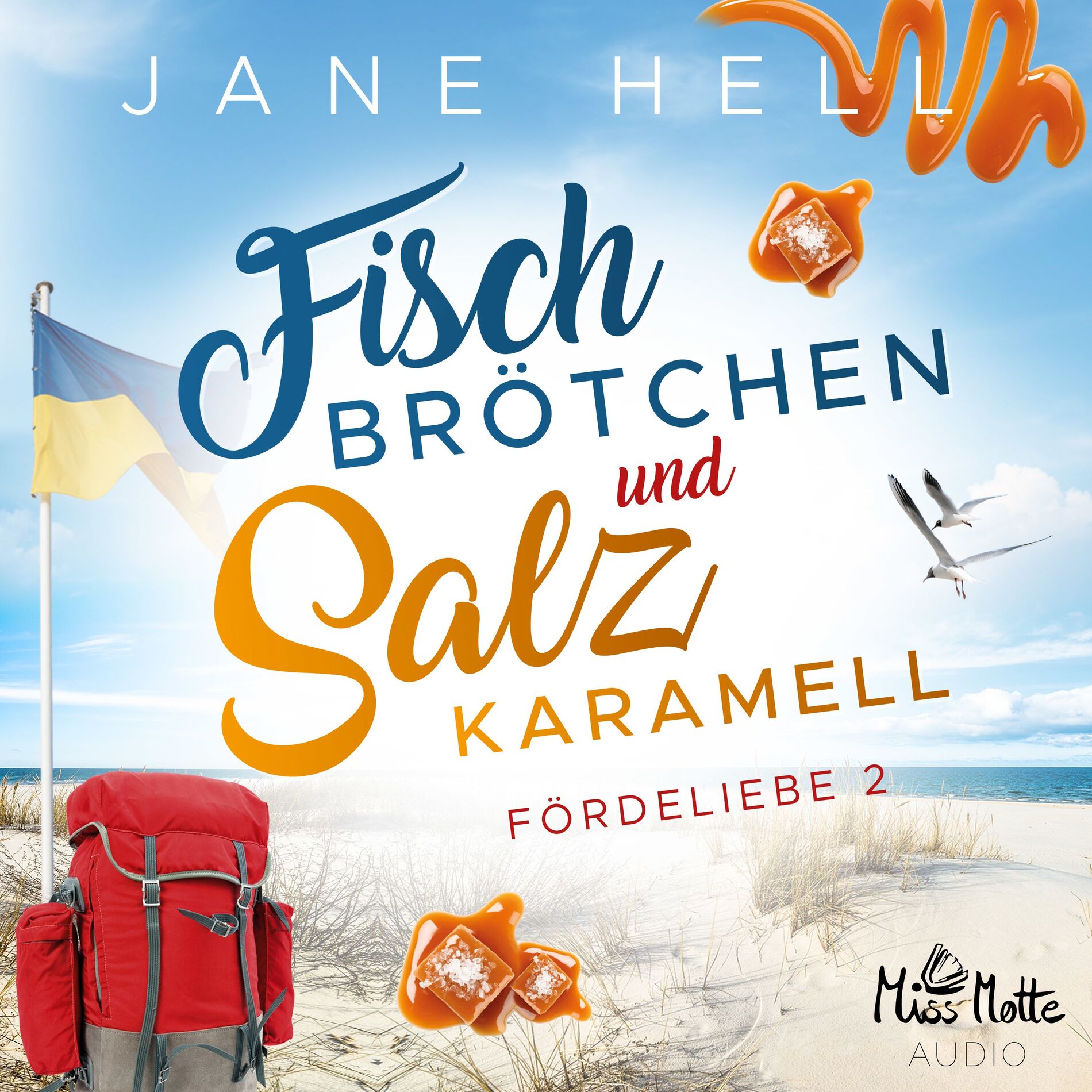 Album cover of Fischbrötchen und Salzkaramell: Ein Ostseeroman | Fördeliebe 2
