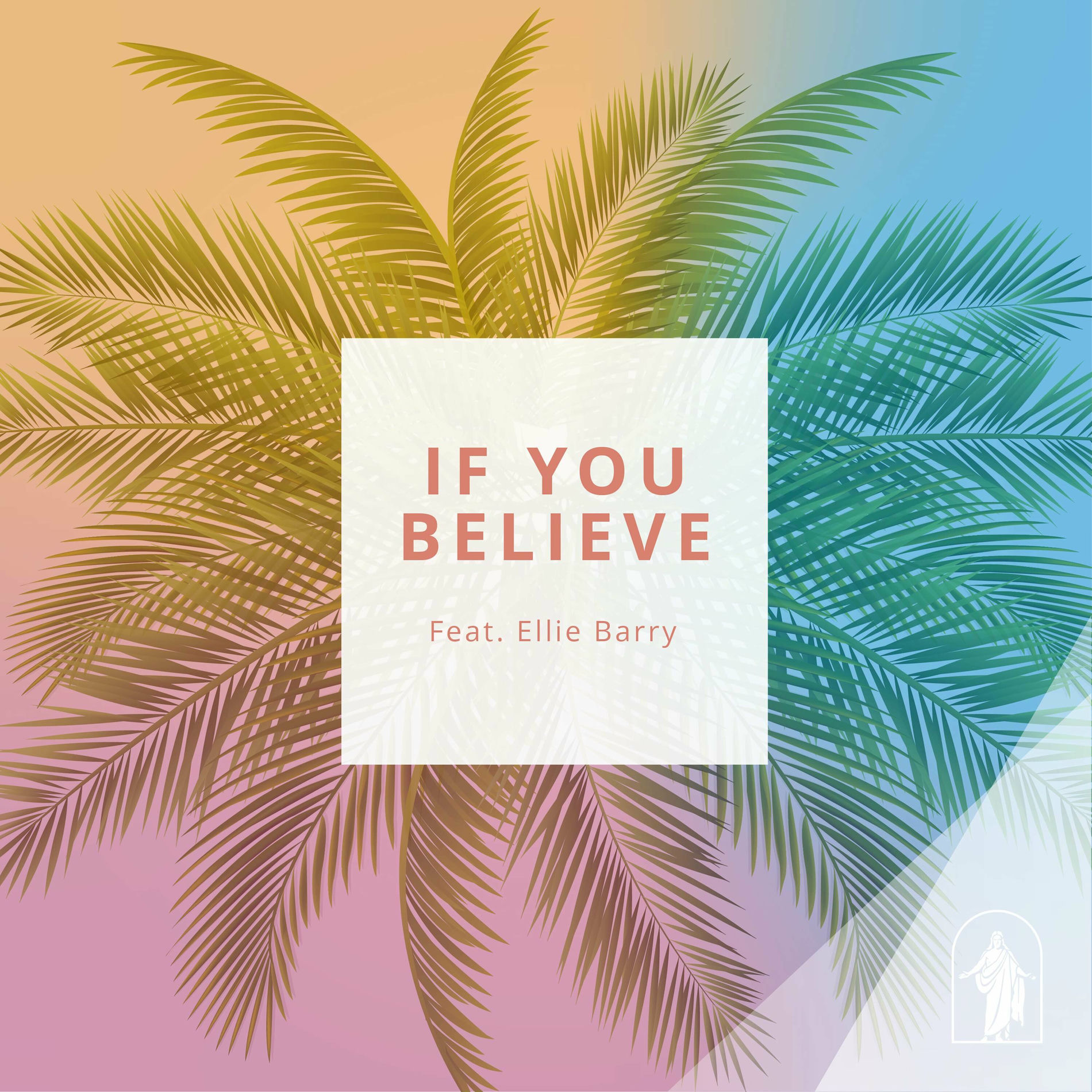 Album cover of If You Believe