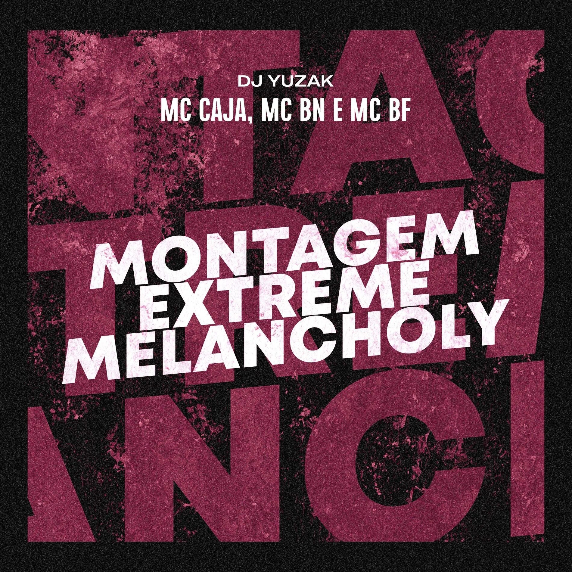 Album cover of Montagem Extreme Melancholy