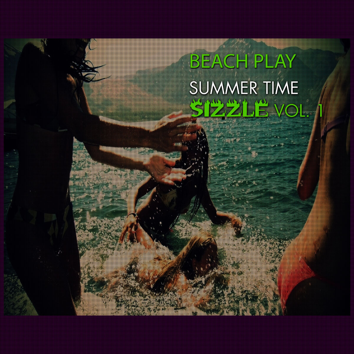 Album cover of Summer Time Sizzle, Vol. 1: Beach Play Freestyle Dance and Pop