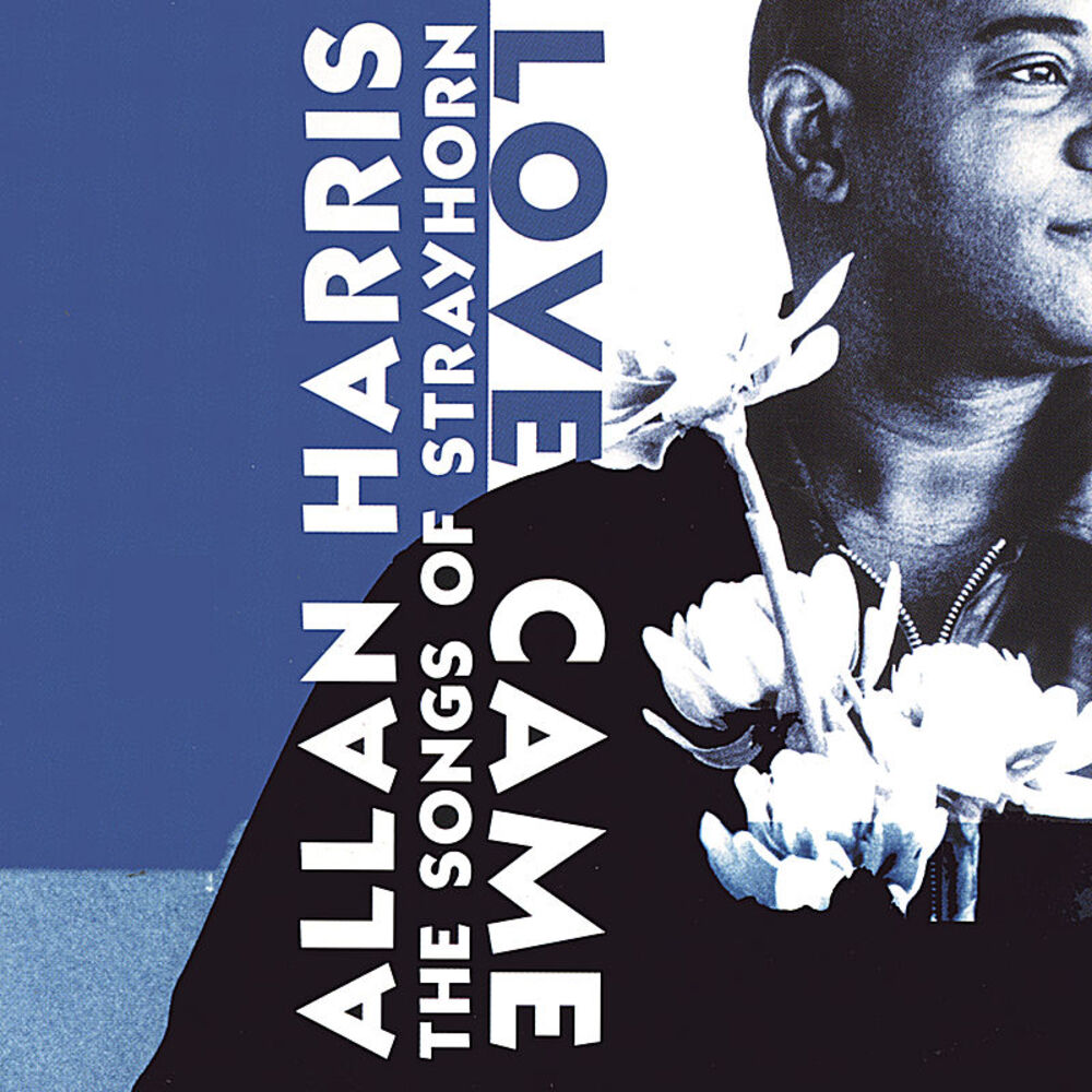 Picture of Love Came, the Songs of Strayhorn
