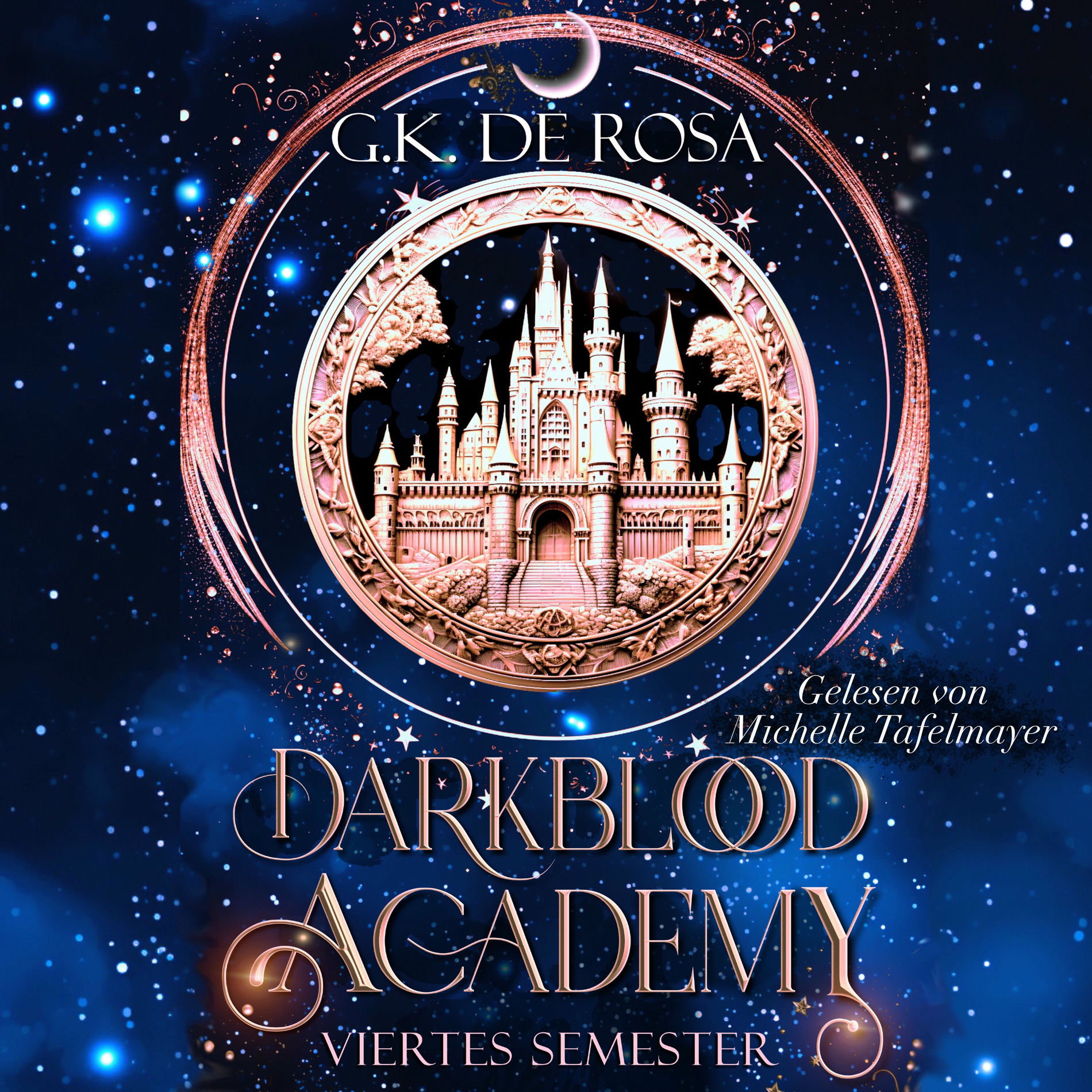 Album cover of Darkblood Academy Viertes Semester - Fantasy Hörbücher (Romantasy Hörbücher mit Spice)