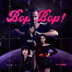 Cover of Bop Bop! (Yves V Remix)