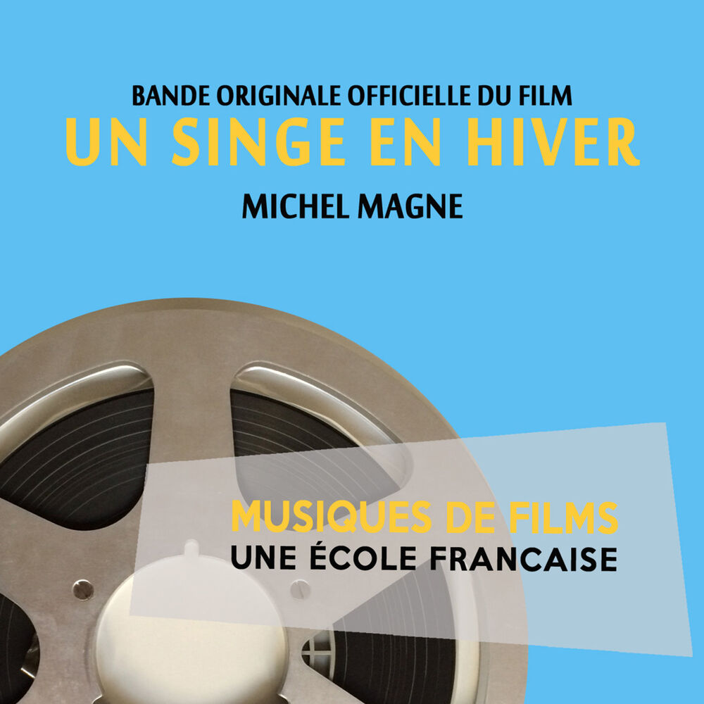 Picture of Un singe en hiver (Bande originale du film) [Musiques de films, une école française]