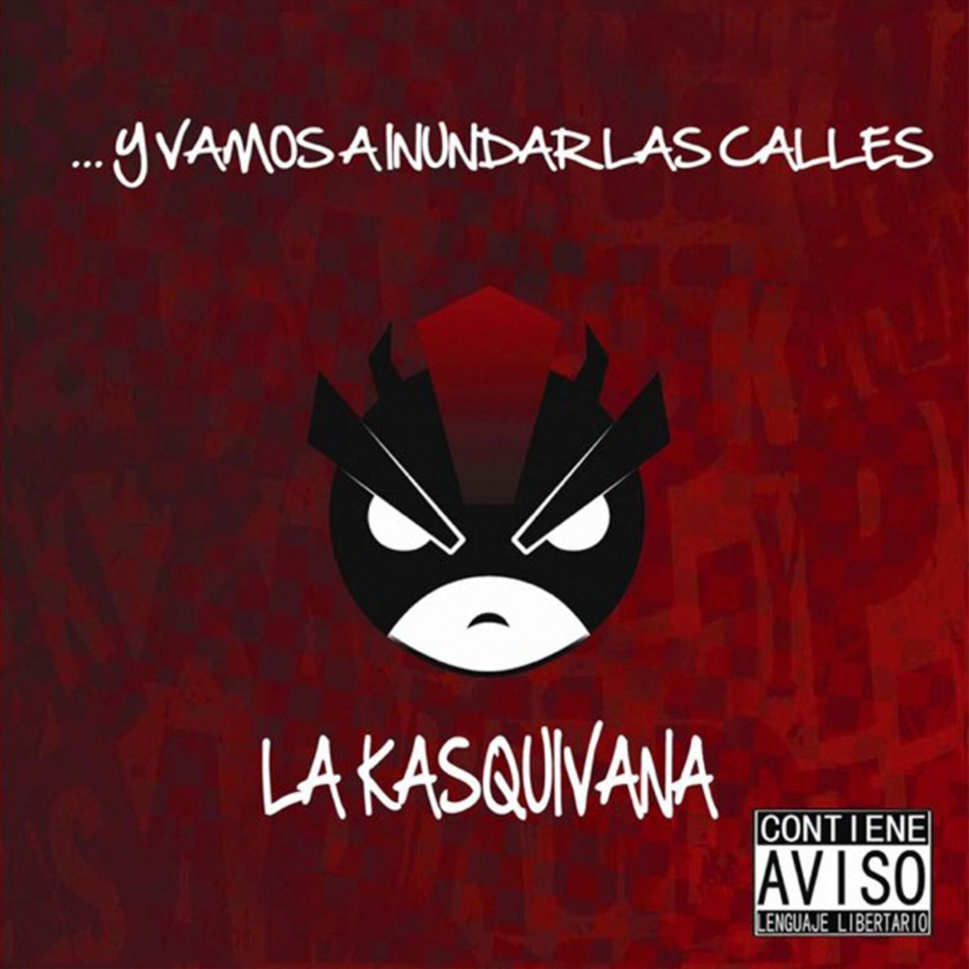 Album cover of ...Y Vamos a Inundar las Calles