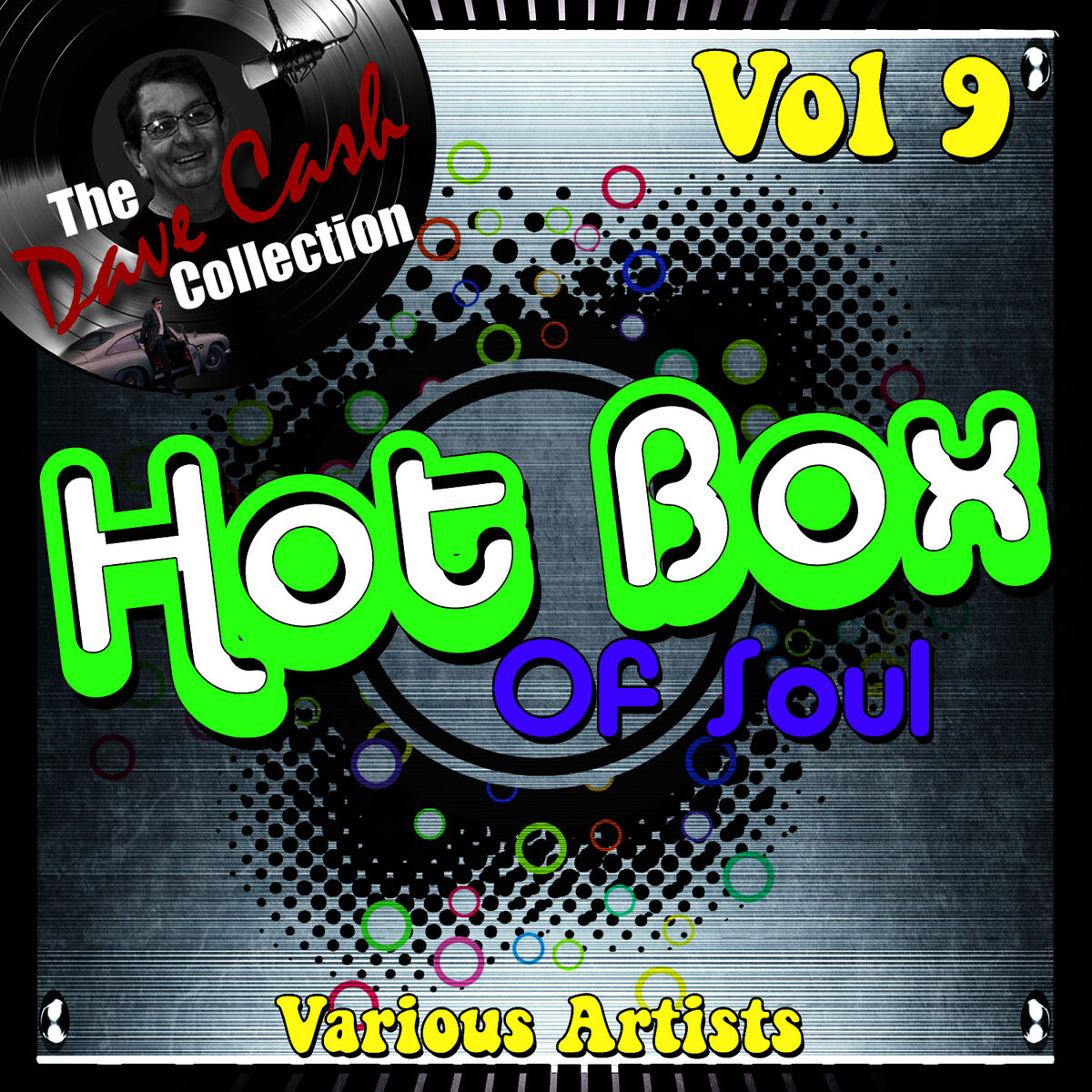 Album cover of Hot Box of Soul, Vol. 9 (The Dave Cash Collection)