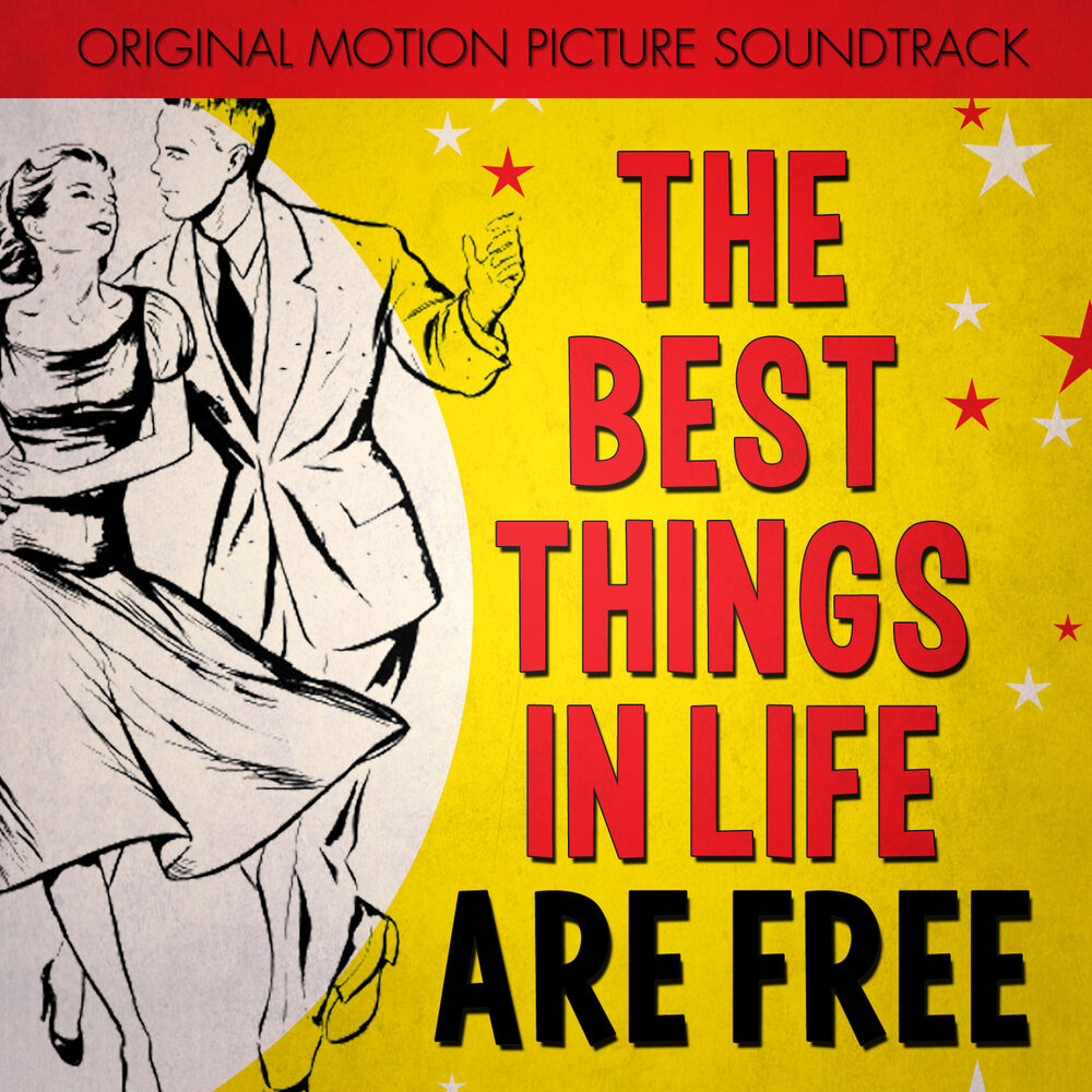 Picture of The Best Things in Life Are Free (Music from the Original 1956 Motion Picture Soundtrack)