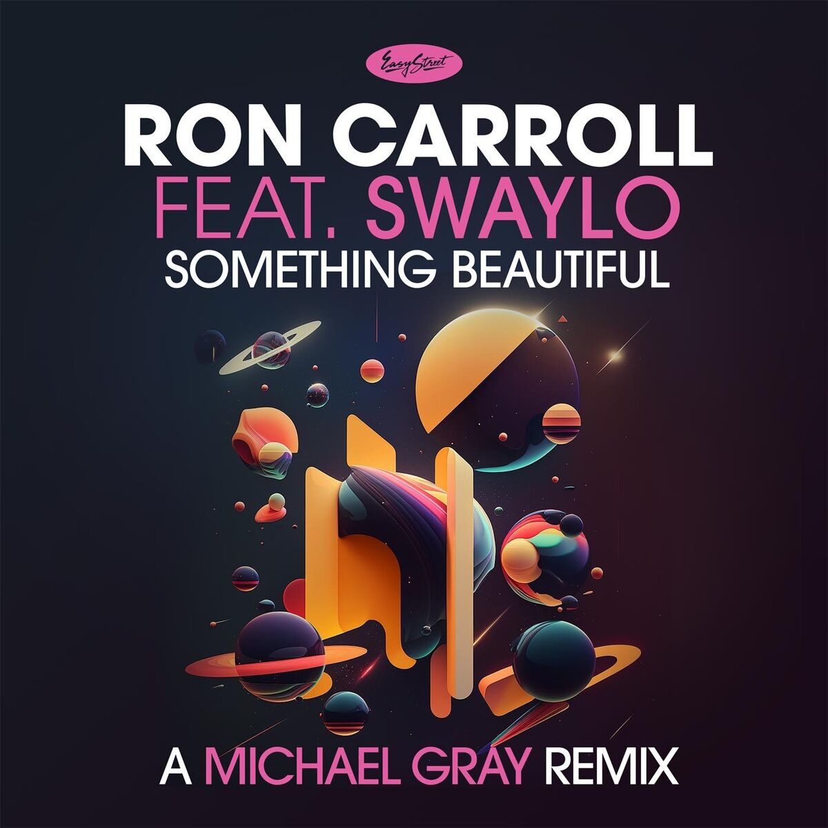 Album cover of Something Beautiful: A Michael Gray Remix