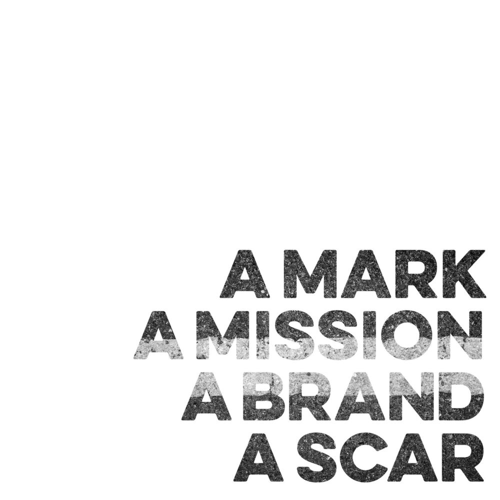 Picture of A Mark, a Mission, a Brand, a Scar (Now Is Then Is Now)