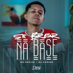Cover of Se Brotar na Base
