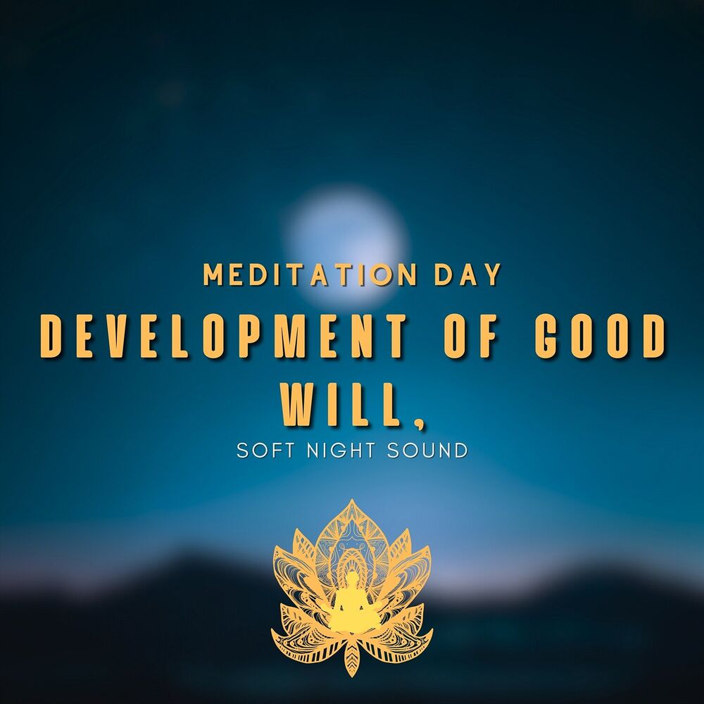 Picture of Development of Good Will, Soft Night Sound