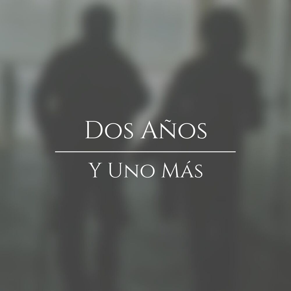 Picture of Dos Años y Uno Más