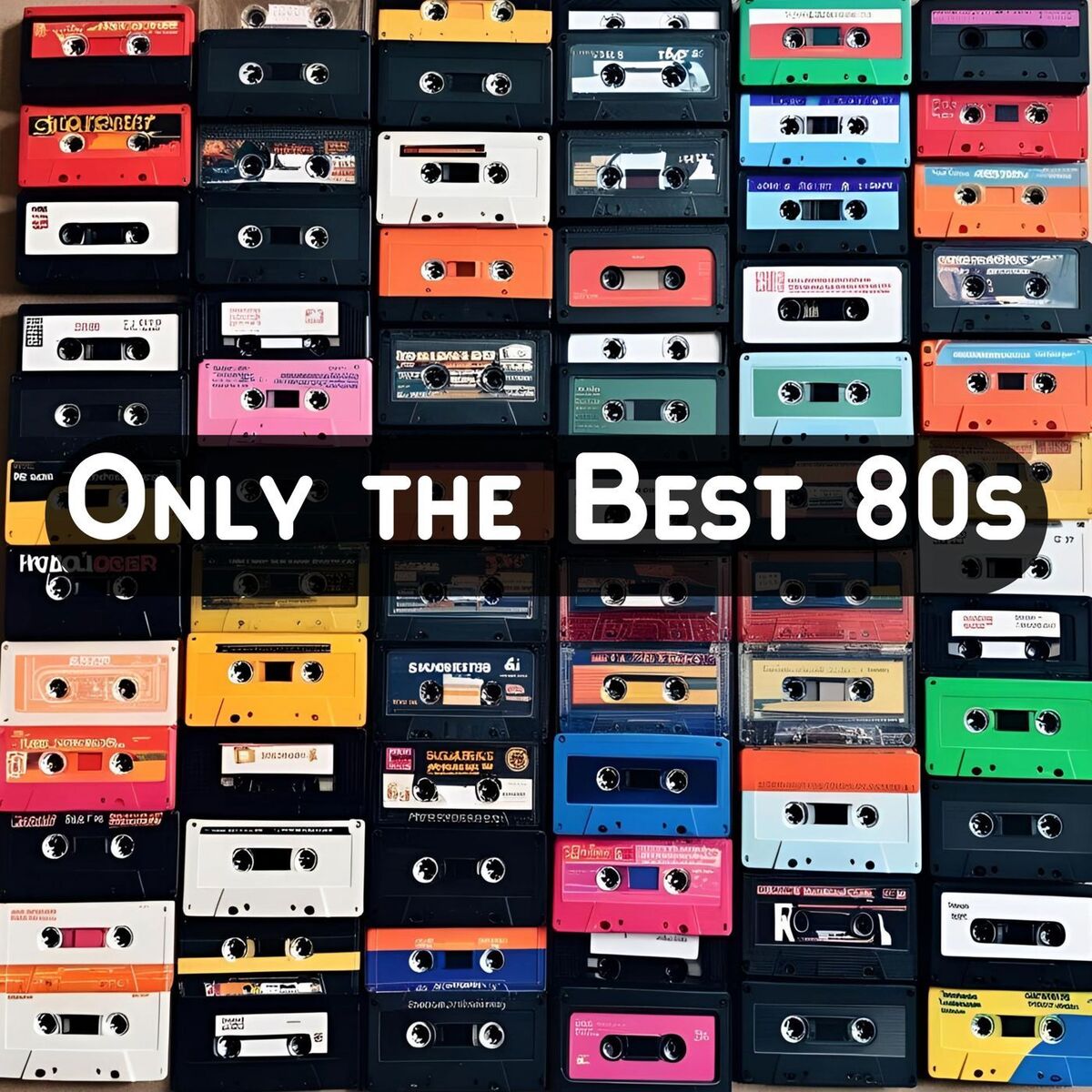 Album cover of Only the Best 80s