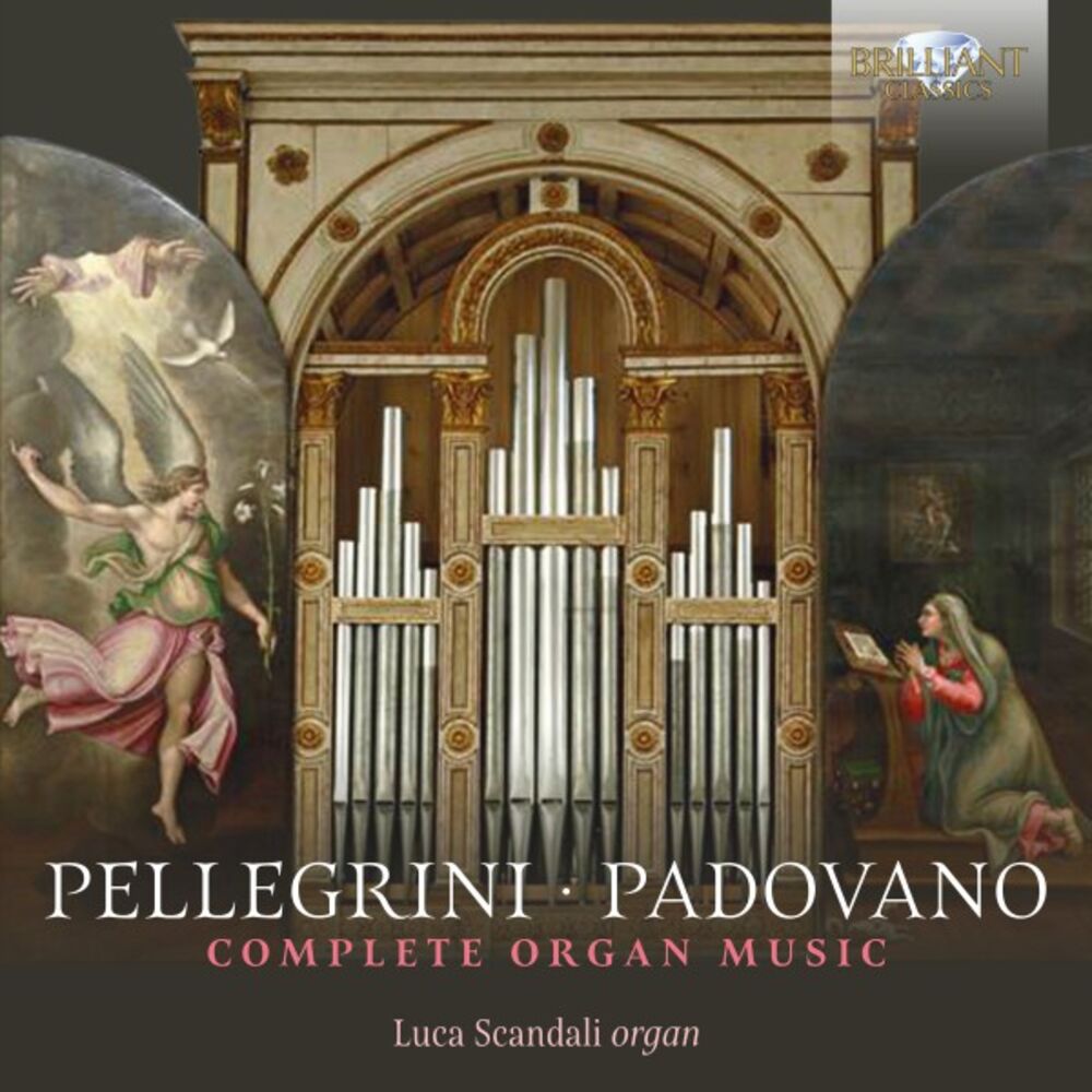 Picture of Pellegrini & Padovano: Complete Organ Music