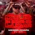 Deus É o Dono do Lugar