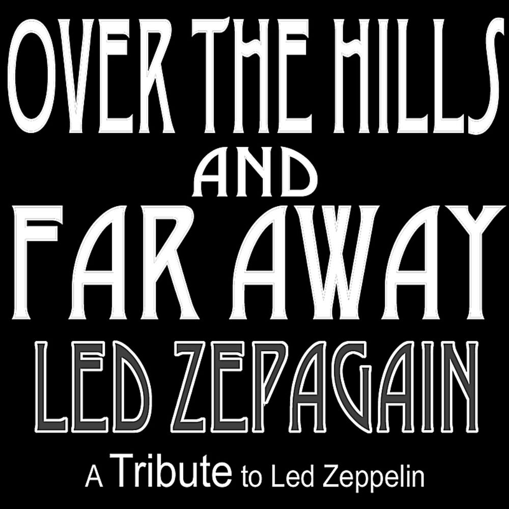 Picture of Over the Hills and Far Away - a Tribute to Led Zeppelin