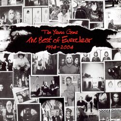Cover of Ten Years Gone: The Best Of Everclear 1994-2004