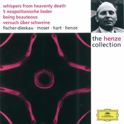 Cover of Henze: Whispers from Heavenly Death; 5 Neapolitan Songs; Being Beauteous; Essay on Pigs