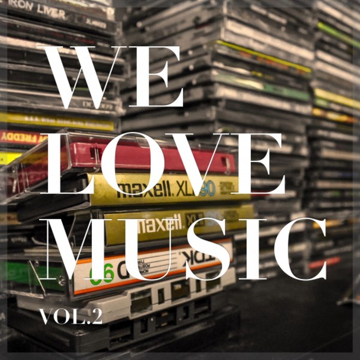 Album cover of We Love Music, Vol. 2