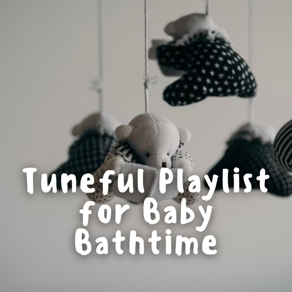 Picture of Tuneful Playlist for Baby Bathtime