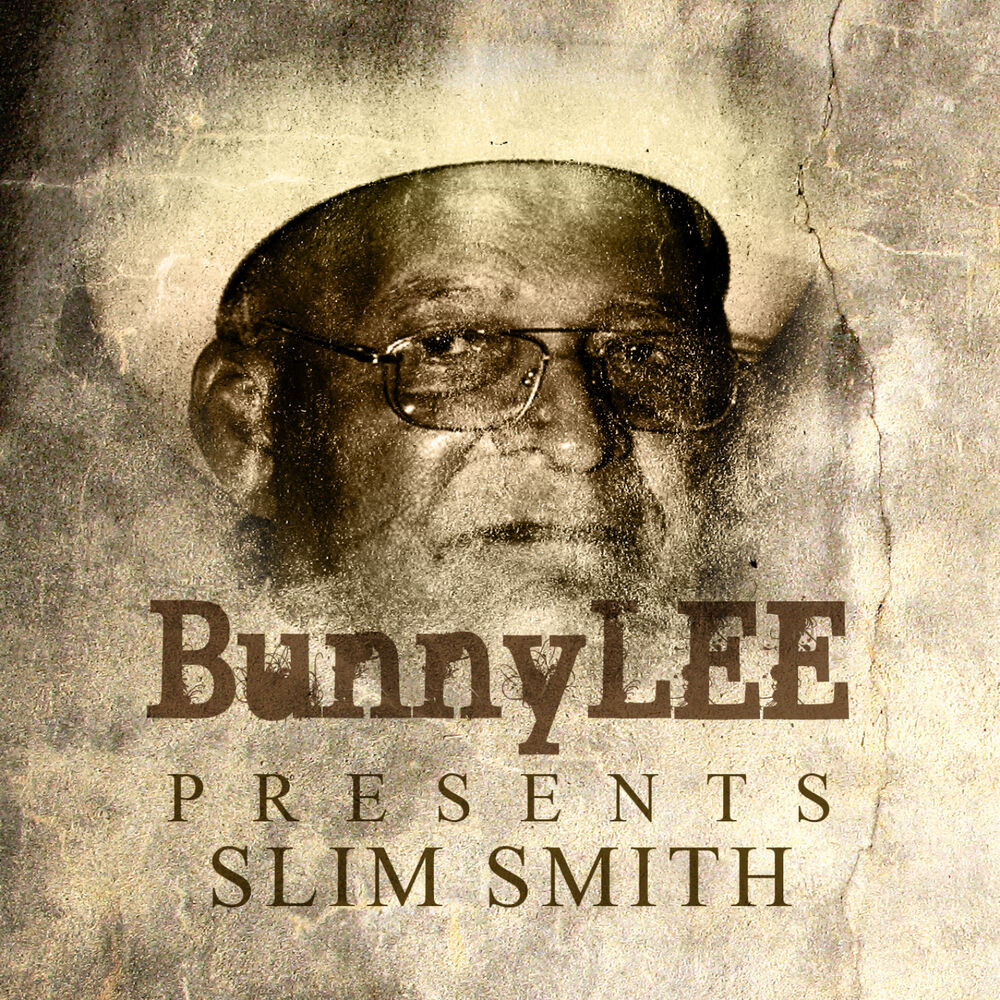 Picture of Bunny Striker Lee Presents Slim Smith Platinum Edition