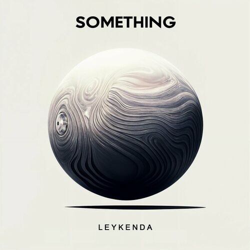  Leykenda - Something (2024) 