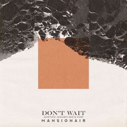 Cover of Don't Wait (Acoustic Golden Hour Edit)