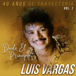 Cover of 40 Años de Trayectoria "Desde el Principio", Vol. 1