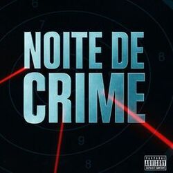 Noite De Crime
