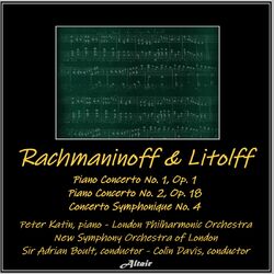 Cover of Rachmaninoff & Litolff: Piano Concerto NO. 1, OP. 1 - Piano Concerto NO. 2, OP. 18 - Concerto Symphonique NO. 4