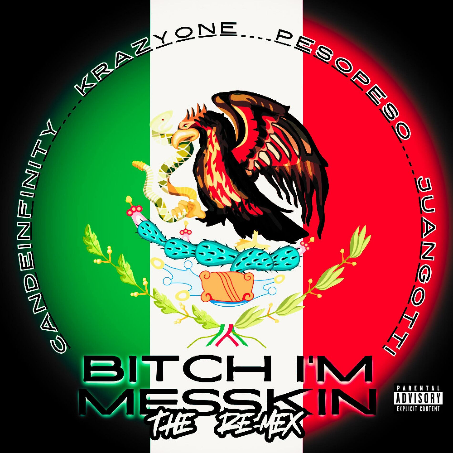 Album cover of Bitch I'm Messkin (feat. Peso Peso, Juan Gotti & Krazy One) [The Re-Mex]