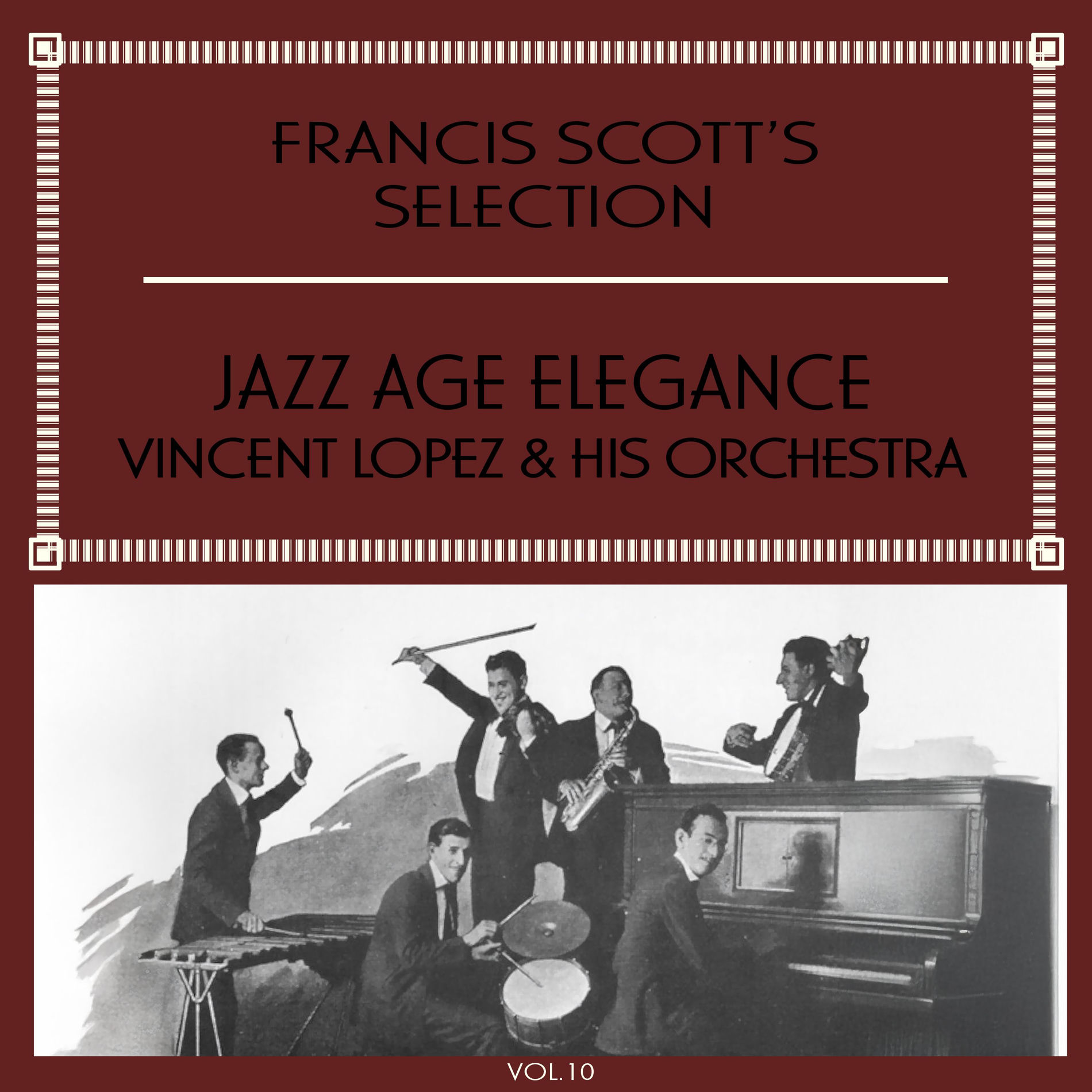 Album cover of Francis Scott's Selection, Vol. 10 - Jazz Age Elegance