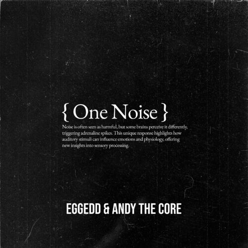  Eggedd x Andy The Core - One Noise (2025) 