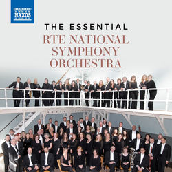 Cover of The Essential RTÉ National Symphony Orchestra by undefined