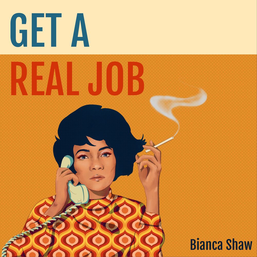 Picture of Get A Real Job