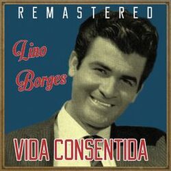 Cover of Vida consentida (Remastered)