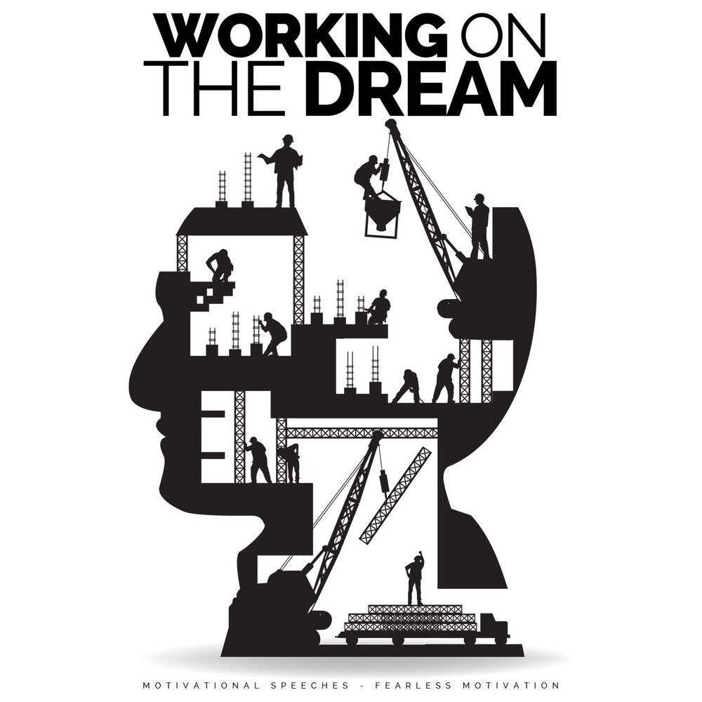 Picture of Working on the Dream (Motivational Speeches)