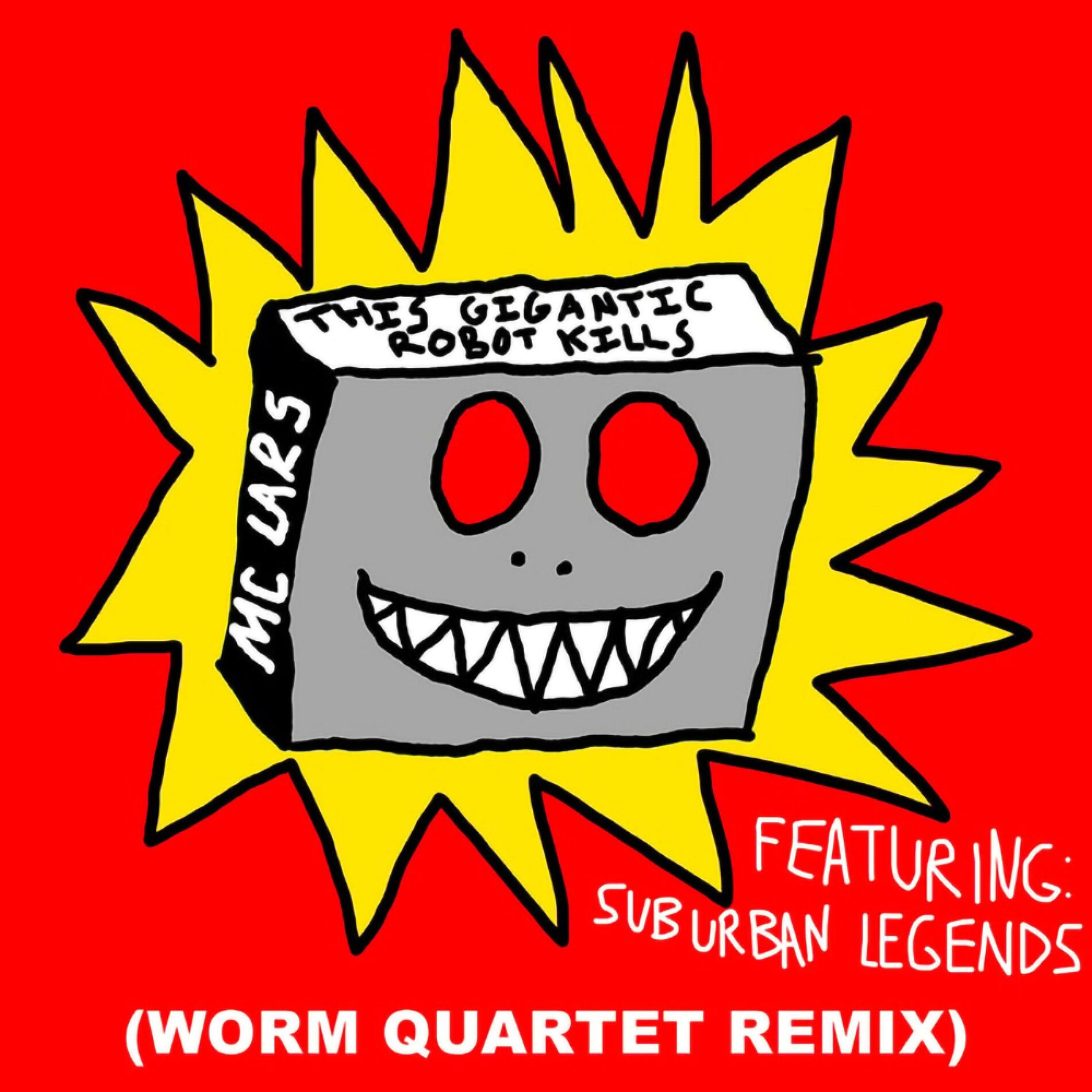 Album cover of This Gigantic Robot Kills (Worm Quartet Remix)