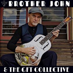 Cover of Brother John & The GFT Collective