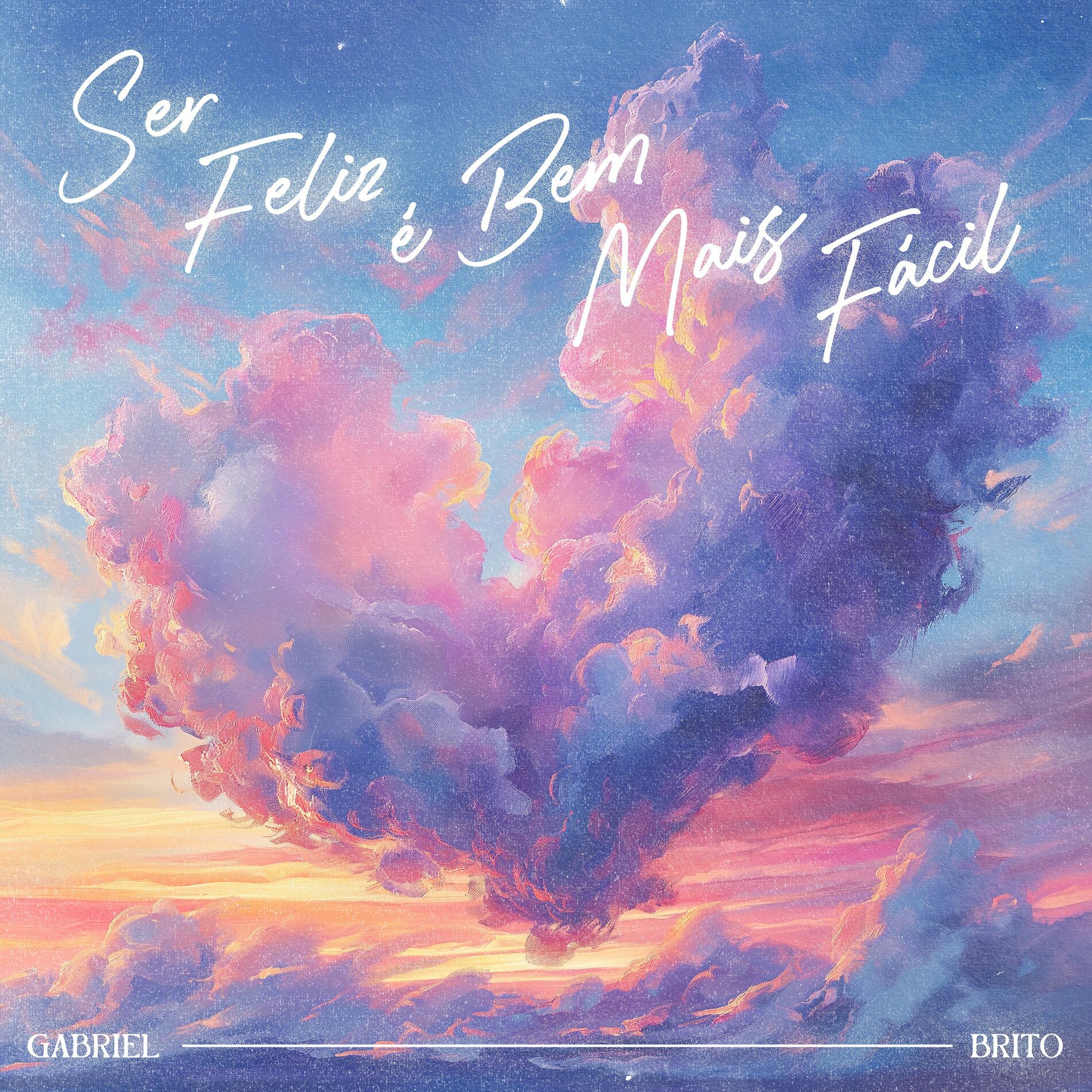 Album cover of Ser Feliz é Bem Mais Fácil